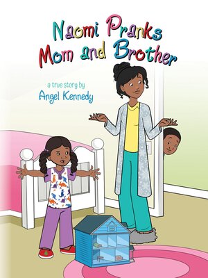 cover image of Naomi Pranks Her Mom and Brother